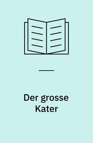 Der grosse Kater