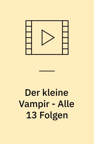 Der kleine Vampir - Alle 13 Folgen