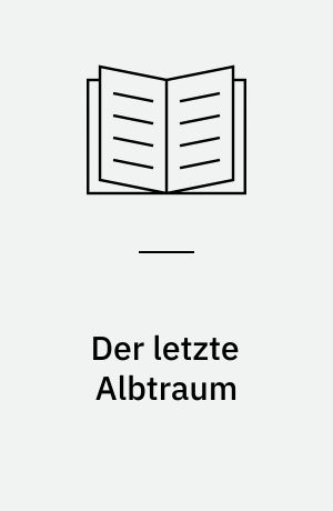 Der letzte Albtraum