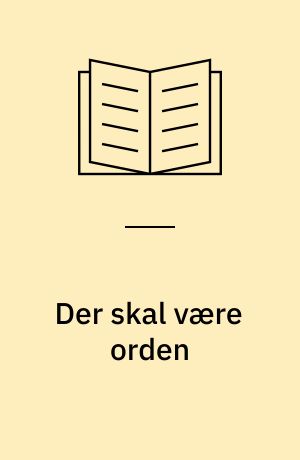 Der skal være orden