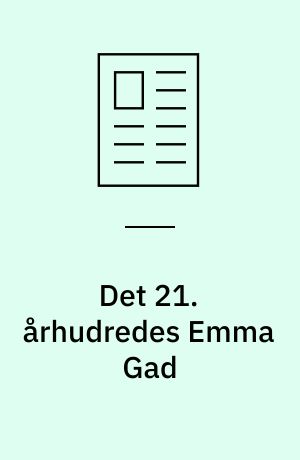 Det 21. århudredes Emma Gad