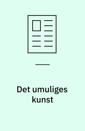Det umuliges kunst