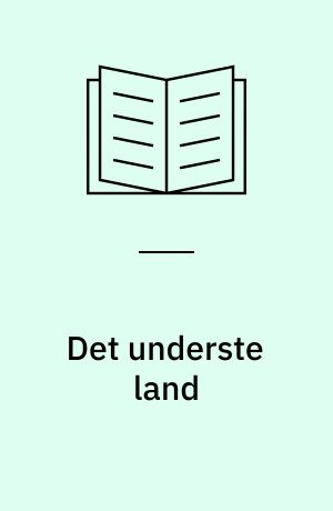 Det underste land : om dit ubevidste liv