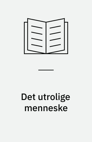 Det utrolige menneske