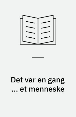 Det var en gang ... et menneske : Tolkninger av Asbjørnsen og Moes undereventyr som allegorier på menneskelig innsikt og erkjennelse