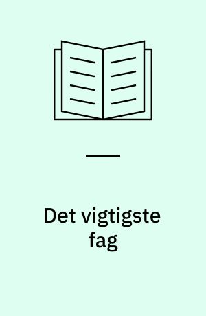 Det vigtigste fag