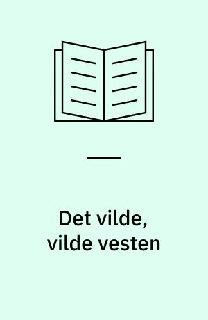 Det vilde, vilde vesten