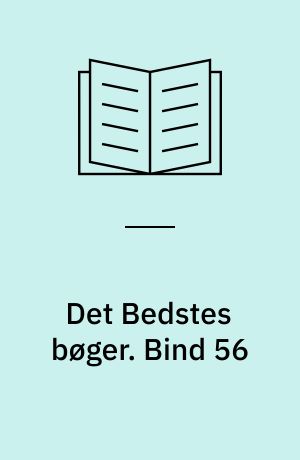 Det Bedstes bøger. Bind 56