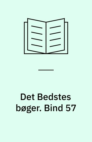 Det Bedstes bøger. Bind 57