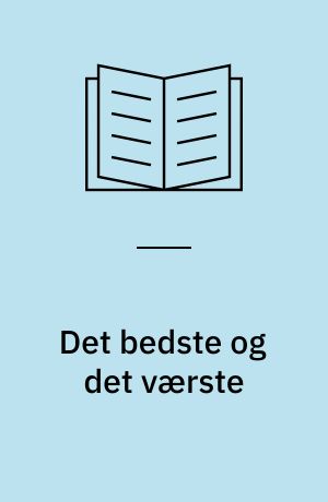 Det bedste og det værste : Eline Besser til det sidste