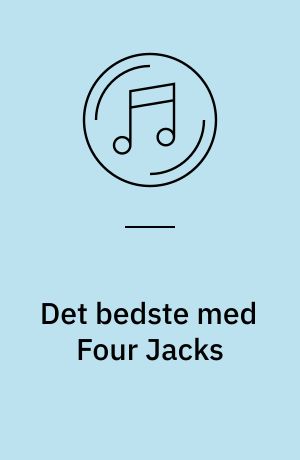Det bedste med Four Jacks