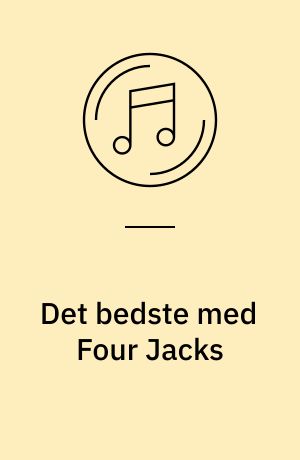 Det bedste med Four Jacks