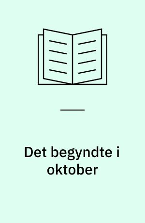 Det begyndte i oktober