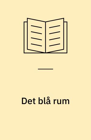 Det blå rum : Søren Ulrik Thomsens digtning
