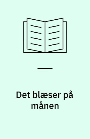 Det blæser på månen