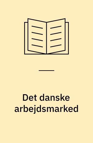 Det danske arbejdsmarked