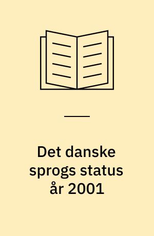 Det danske sprogs status år 2001