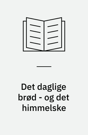 Det daglige brød - og det himmelske : Bodil Kaalund på Sønderborg Slot