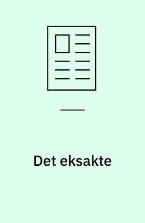 Det eksakte