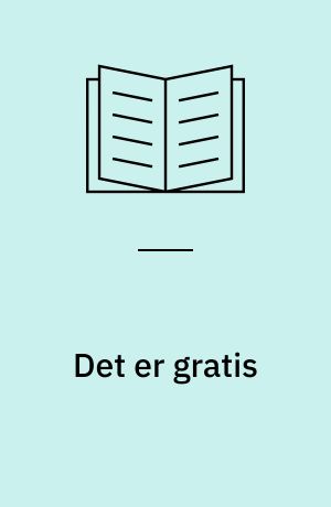 Det er gratis