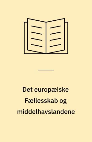 Det europæiske Fællesskab og middelhavslandene
