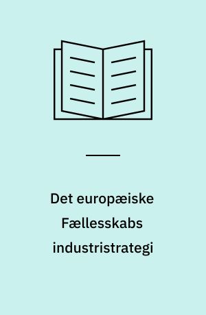 Det europæiske Fællesskabs industristrategi