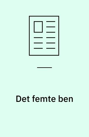 Det femte ben : formidling på naturgas- og motorvejstracé
