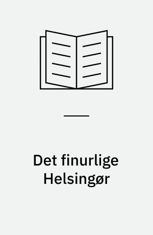 Det finurlige Helsingør
