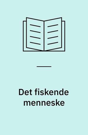 Det fiskende menneske