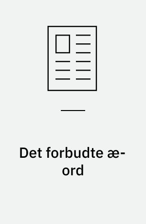 Det forbudte æ-ord : når historie og magt bliver litteraturfagets mester-signifikanter