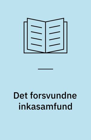 Det forsvundne inkasamfund