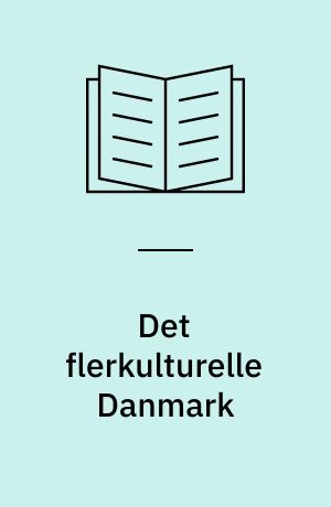 Det flerkulturelle Danmark