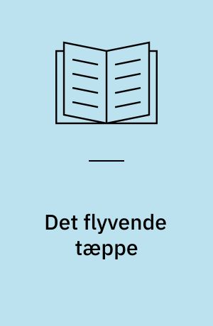 Det flyvende tæppe : en Bananer i pyjamas historie