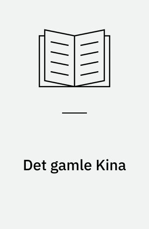 Det gamle Kina