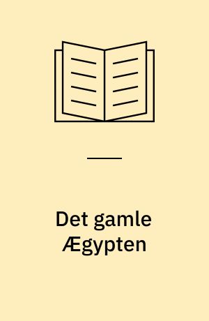 Det gamle Ægypten : religiøse tekster