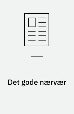 Det gode nærvær