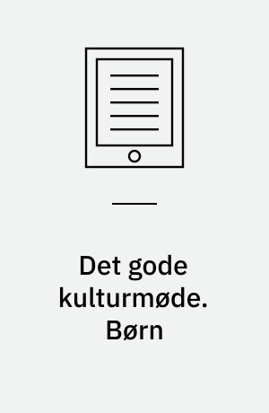 Det gode kulturmøde. Børn