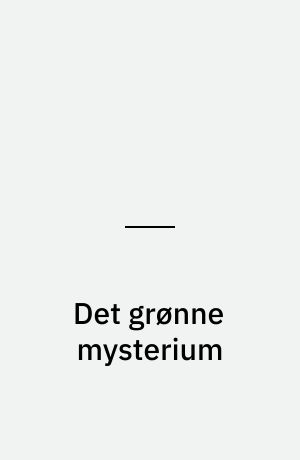 Det grønne mysterium