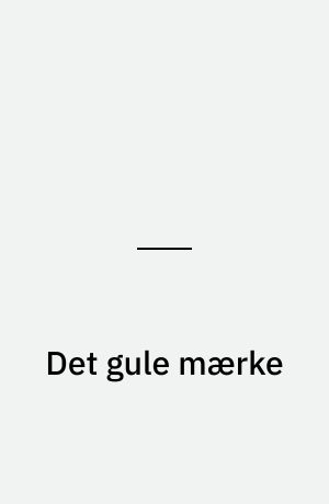 Det gule mærke