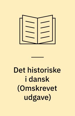 Det historiske i dansk
