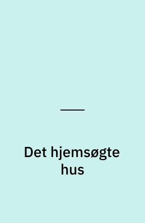 Det hjemsøgte hus