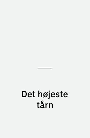 Det højeste tårn: I ildens skær