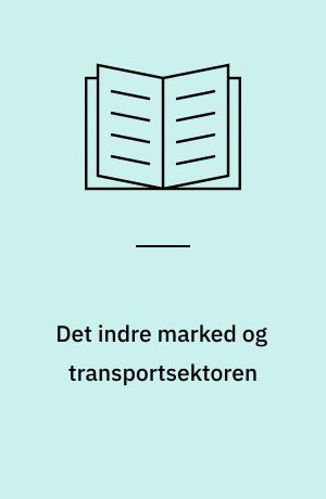 Det indre marked og transportsektoren