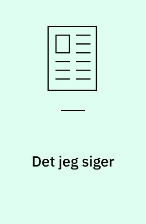 Det jeg siger