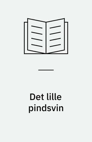 Det lille pindsvin