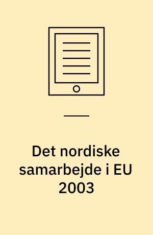Det nordiske samarbejde i EU 2003
