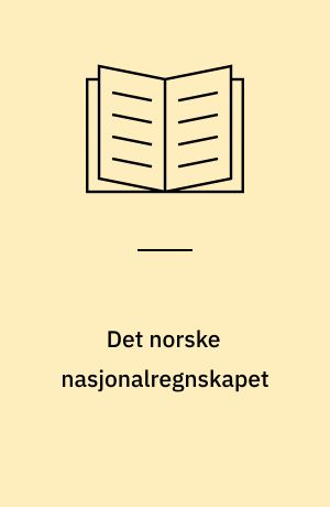 Det norske nasjonalregnskapet : sektorberegninger for samferdselssektorerne og reparasjon av kjøretøyer mv