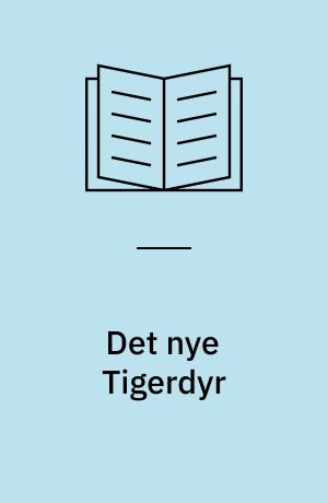 Det nye Tigerdyr