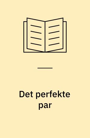 Det perfekte par