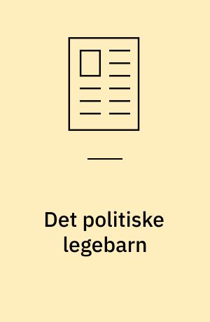 Det politiske legebarn